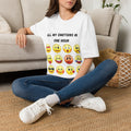 Women T-Shirt — "All My Emotions In One Hour"