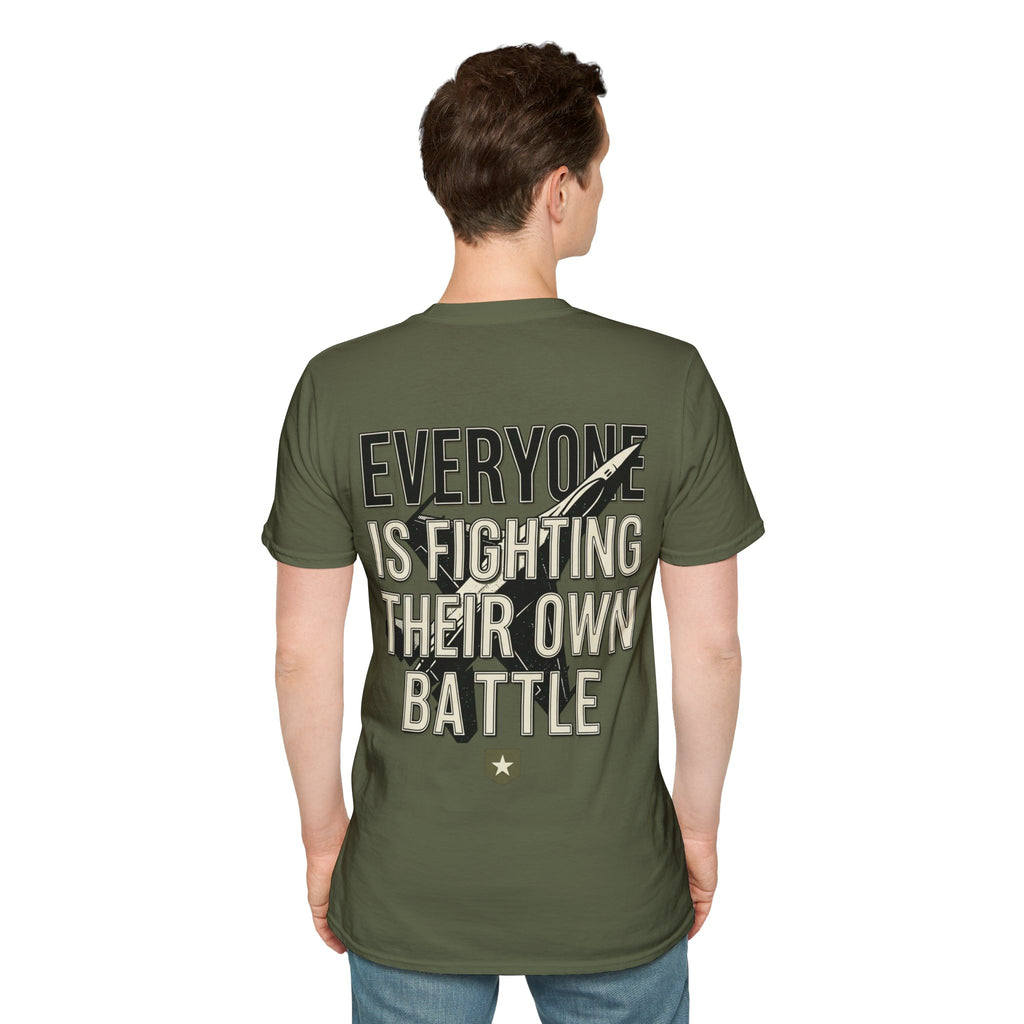 Men's Everyone Is Fighting Their Own Battle T-Shirt | Inspirational Text Tee