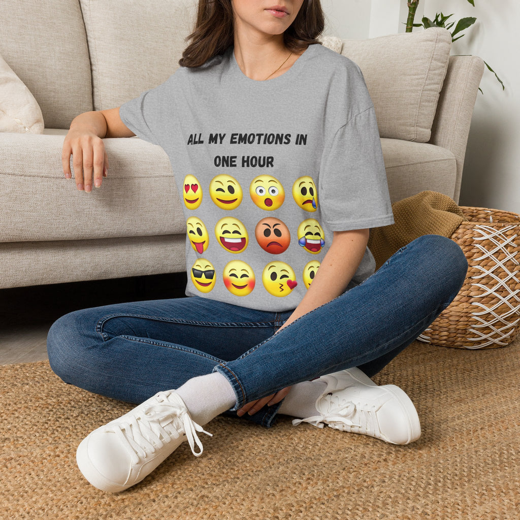 Women T-Shirt — "All My Emotions In One Hour"