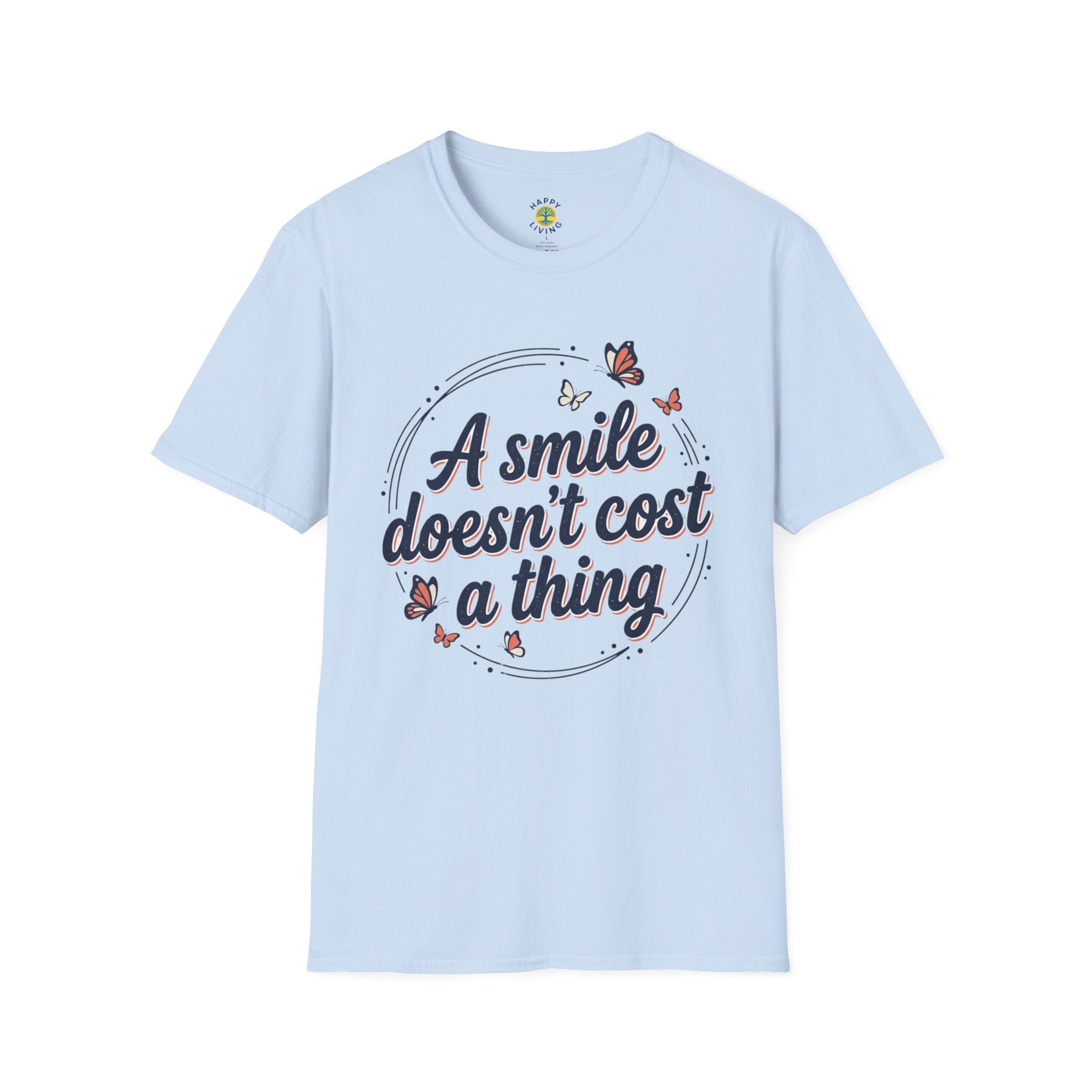 Women A Smile Doesn’t Cost a Thing T-Shirt