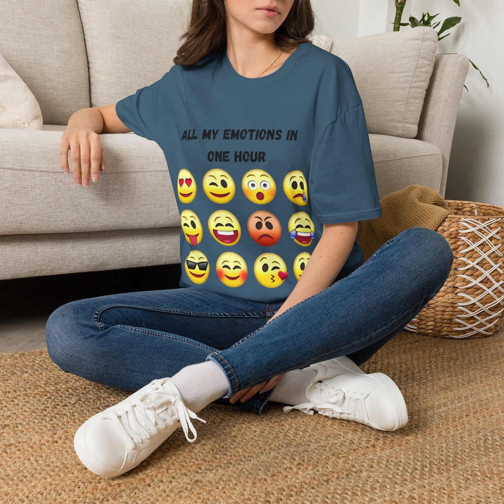 Women T-Shirt — "All My Emotions In One Hour"
