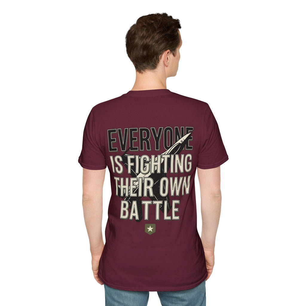 Men's Everyone Is Fighting Their Own Battle T-Shirt | Inspirational Text Tee