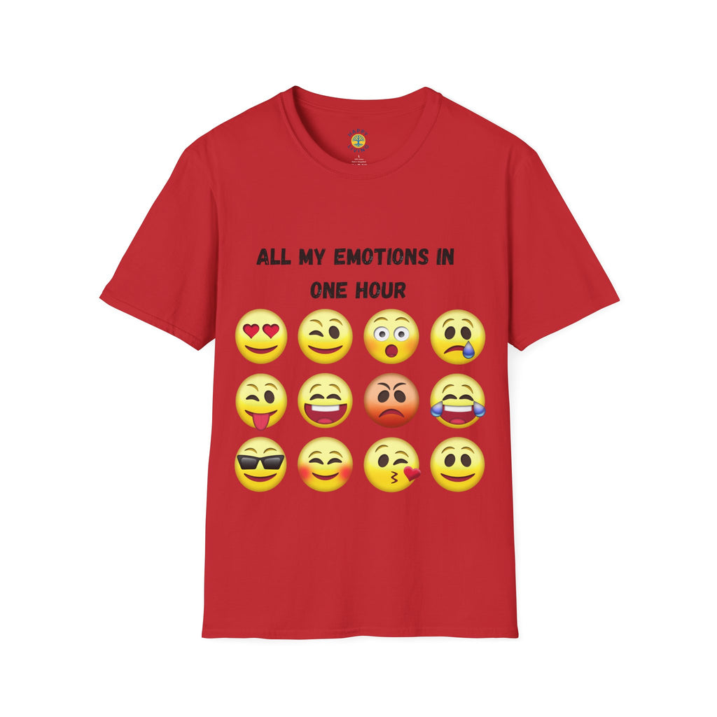 Women T-Shirt — "All My Emotions In One Hour"