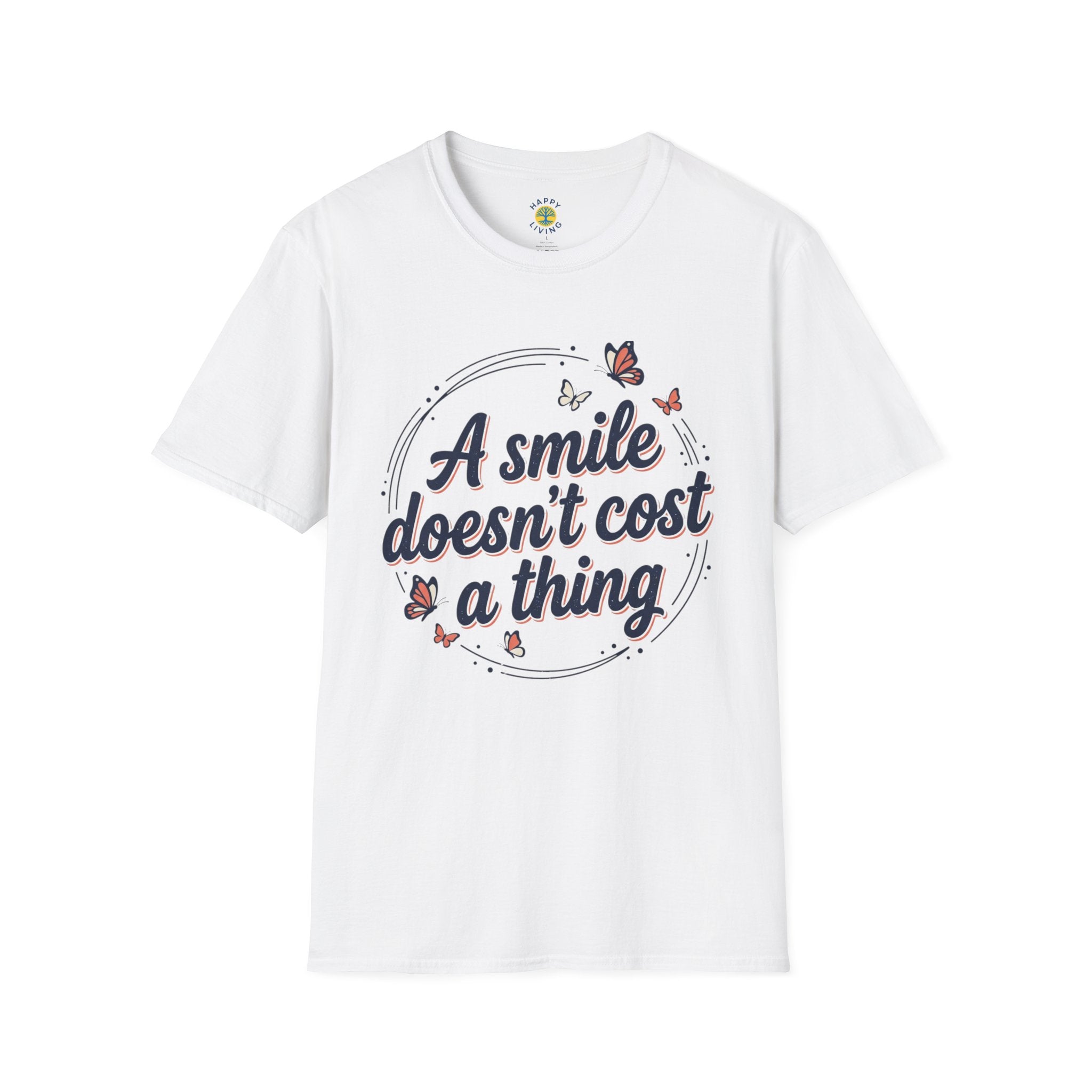 Women A Smile Doesn’t Cost a Thing T-Shirt