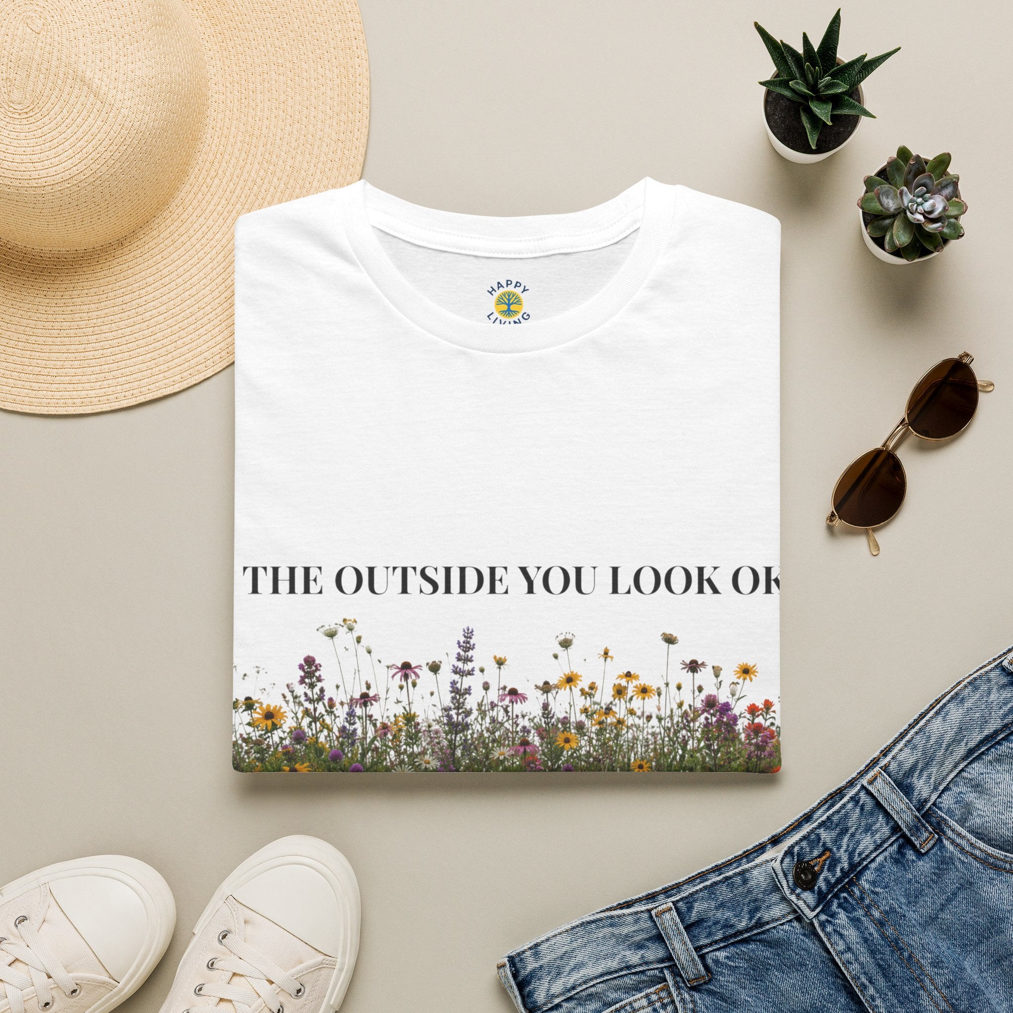 Women Floral Reflection T‑Shirt — "On the outside you look okay" Inspirational Garden Tee