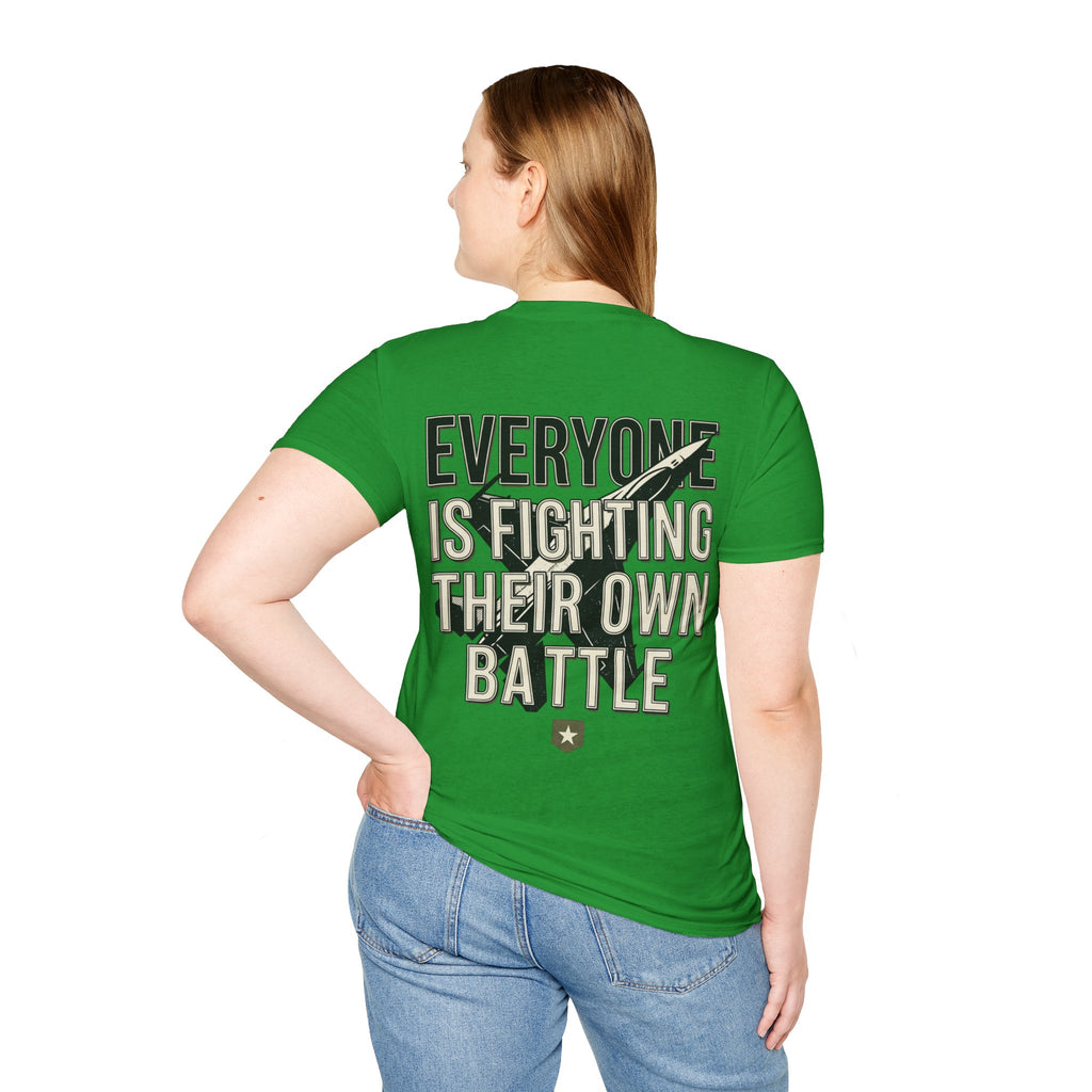 Women's Everyone Is Fighting Their Own Battle T-Shirt | Inspirational Text Tee