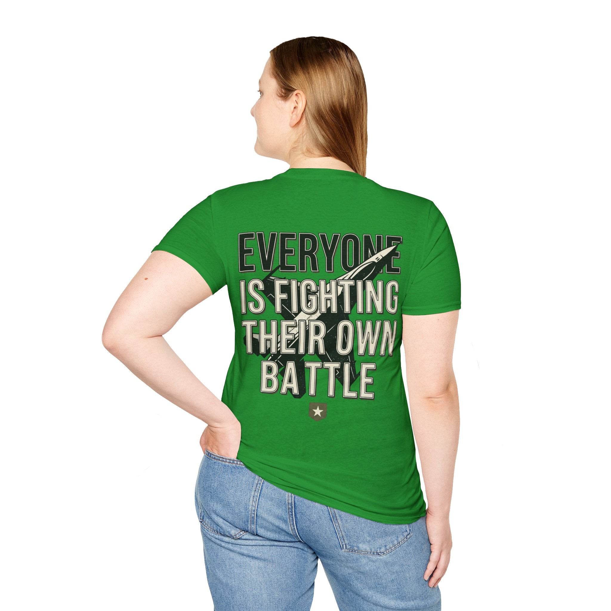 Women's Everyone Is Fighting Their Own Battle T-Shirt | Inspirational Text Tee