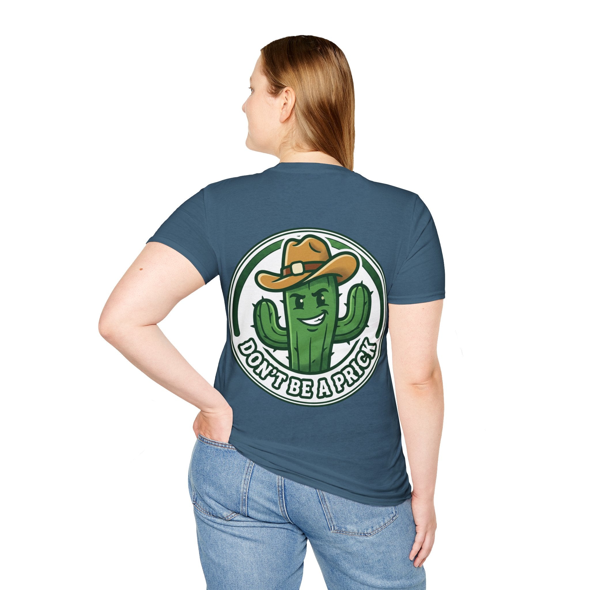 Women's Don’t Be a Prick Cactus T-Shirt | Cowboy Cactus Illustration, Humorous Western Tee
