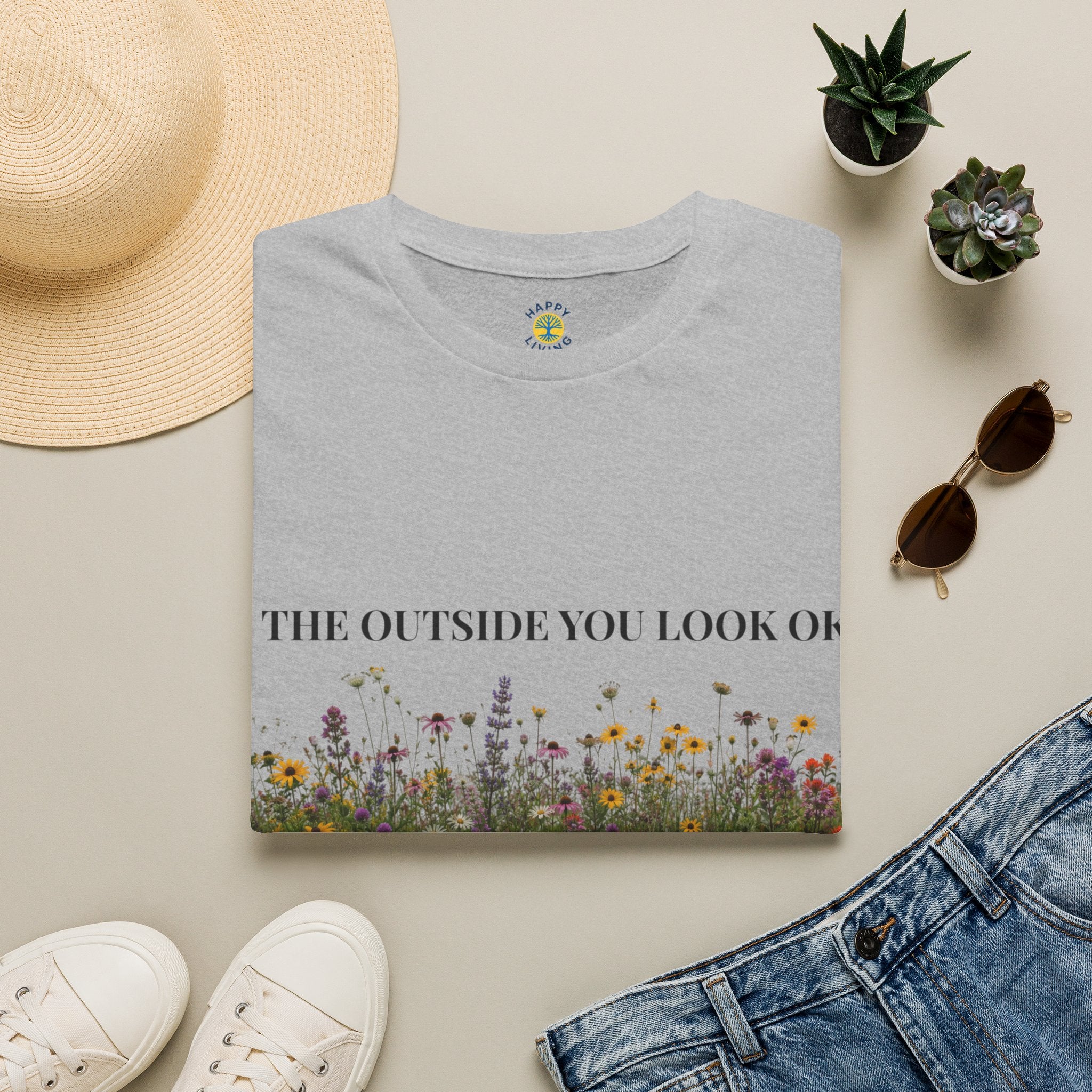 Women Floral Reflection T‑Shirt — "On the outside you look okay" Inspirational Garden Tee