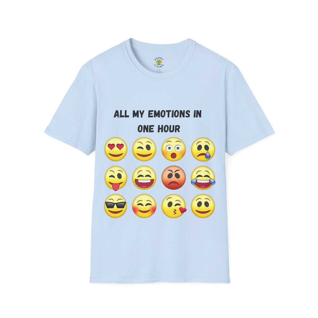 Women T-Shirt — "All My Emotions In One Hour"