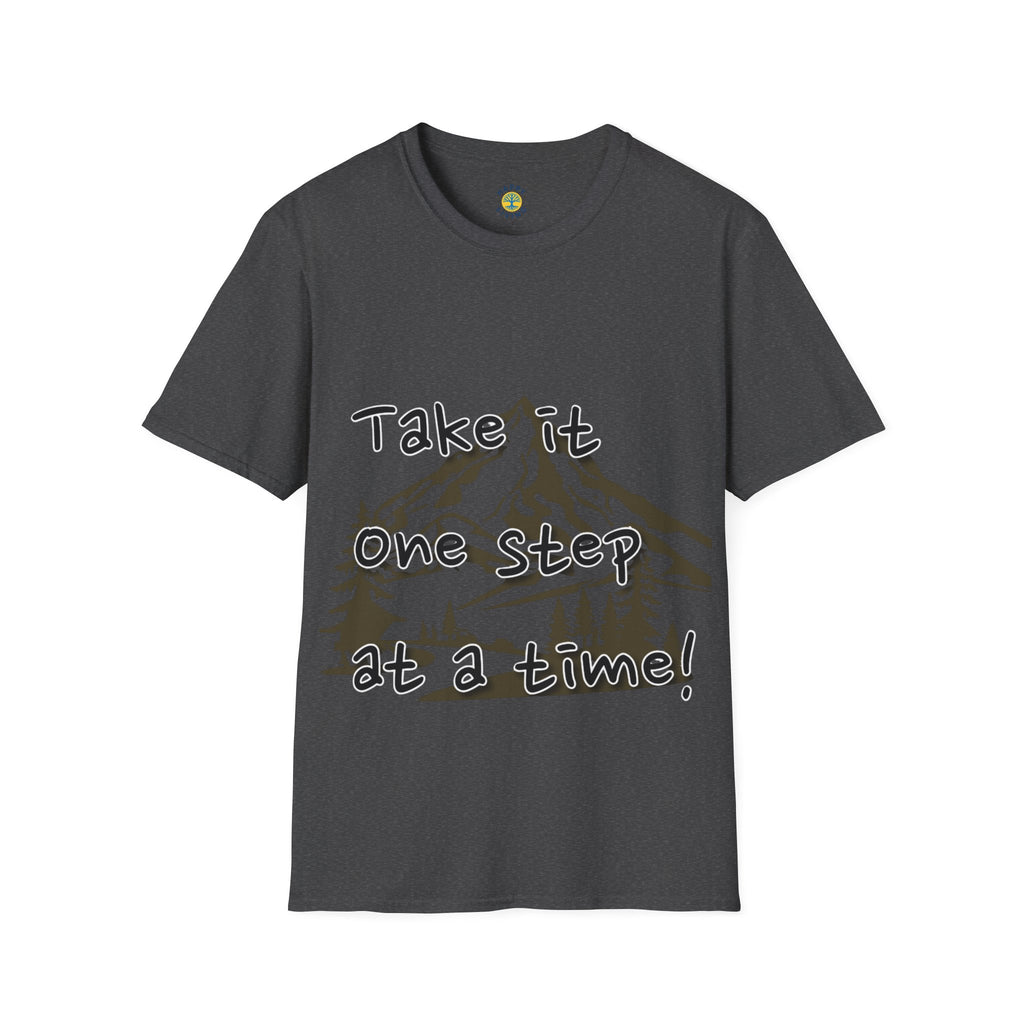 Men - Take It One Step At A Time T-Shirt