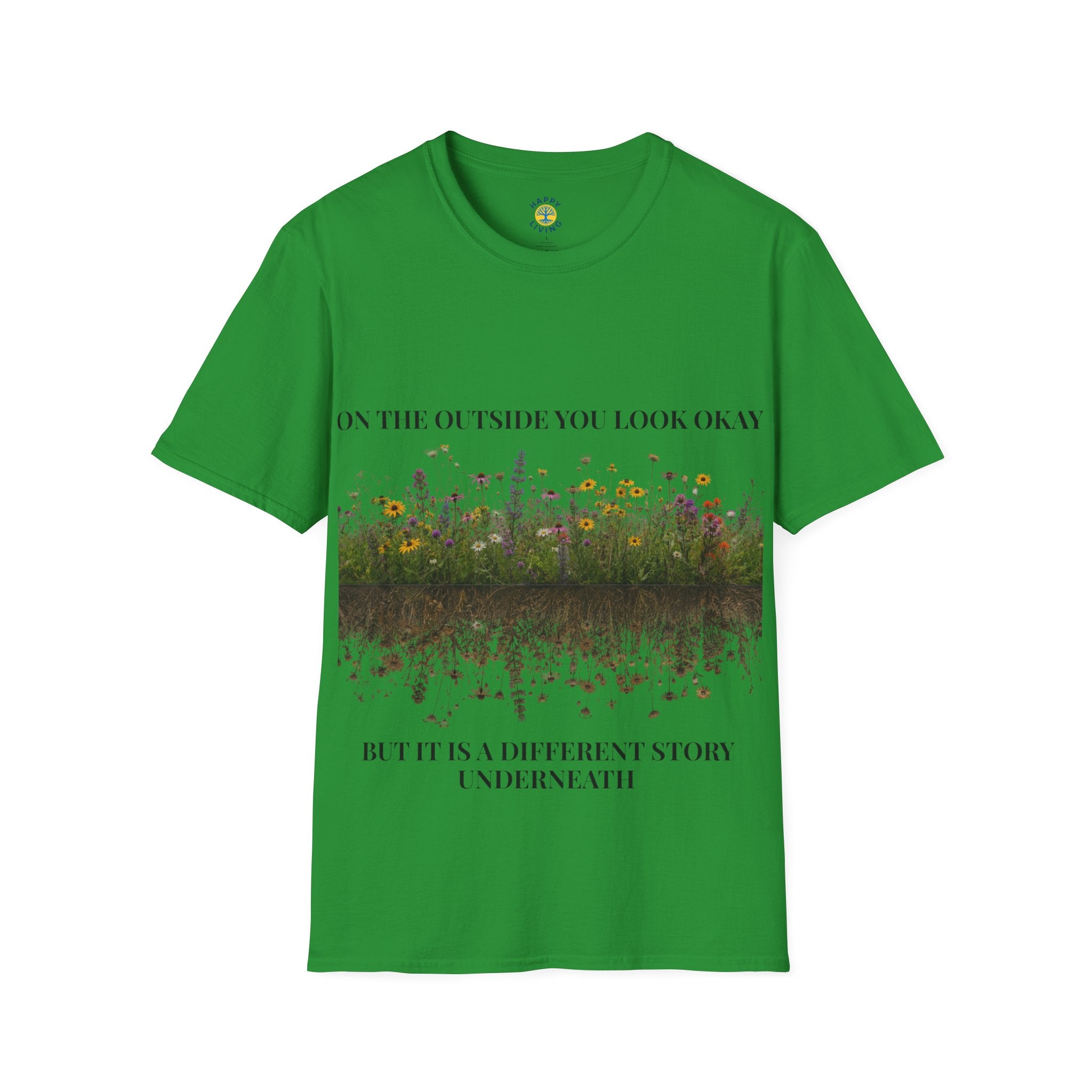 Women Floral Reflection T‑Shirt — "On the outside you look okay" Inspirational Garden Tee