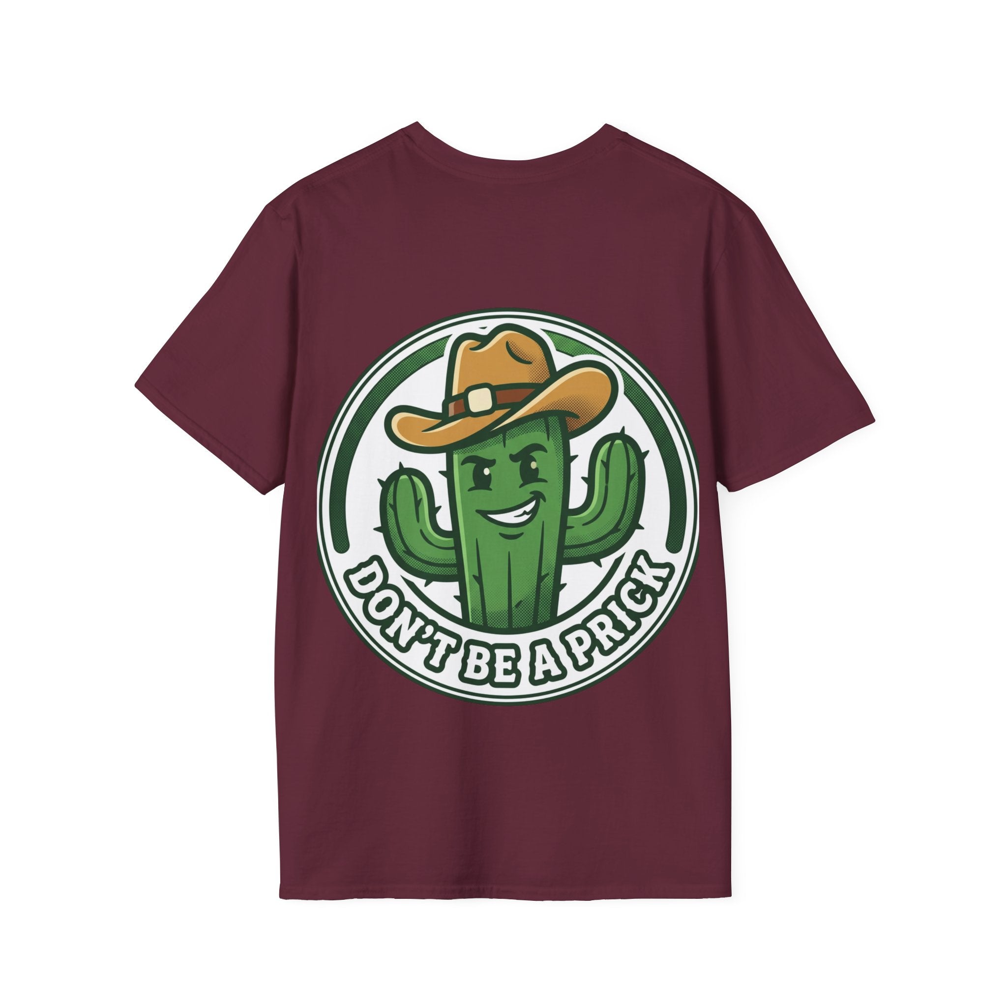 Mens Don’t Be a Prick Cactus T-Shirt | Cowboy Cactus Illustration, Humorous Western Tee